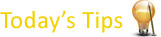 Todays Tips